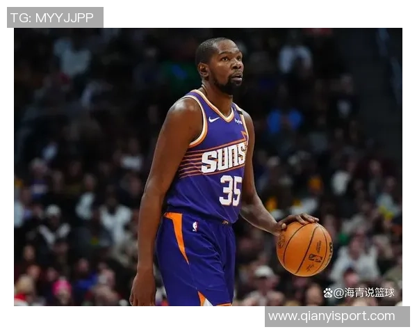 杜兰特本赛季表现亮眼圆梦180俱乐部场均252分命中率超高